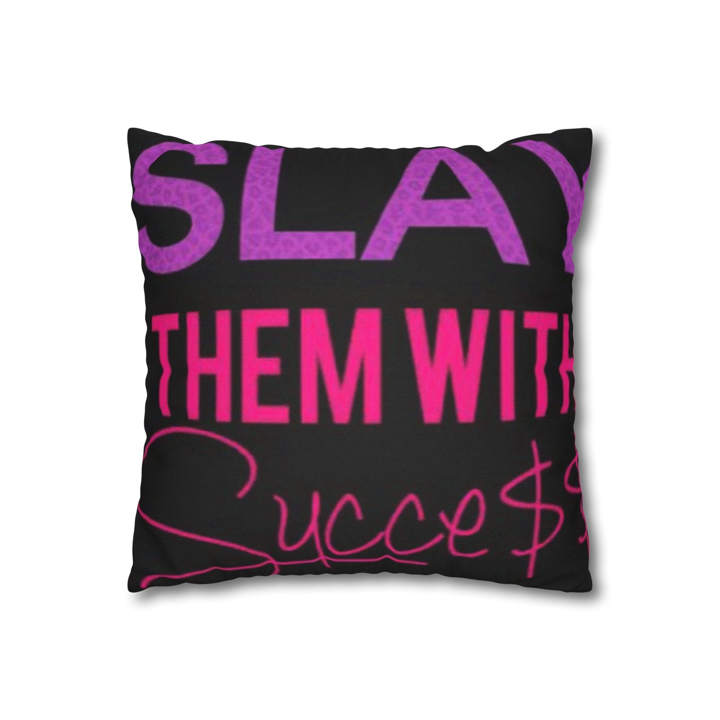 Bold Motivational Pillowcase for Home Decor, Inspirational Gifts, Cozy Bedroom Accent, Slay Them with Success Design, Modern Cushion Cover