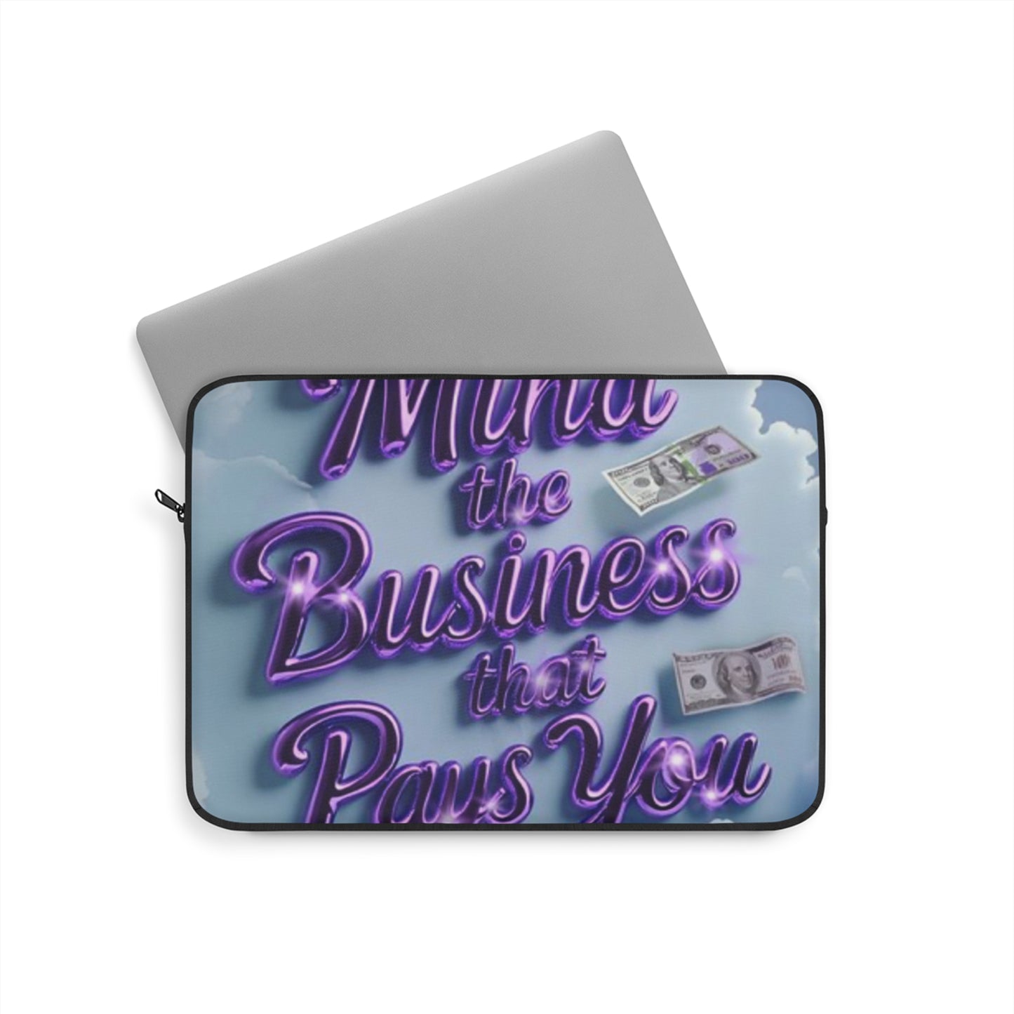 Mind the Business Laptop Sleeve, Gift for Entrepreneurs, Business Laptop Case, Motivational Tech Sleeve, Stylish Computer Cover