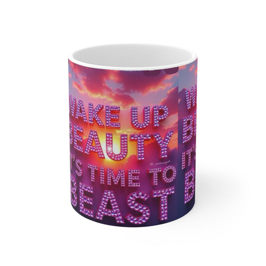 Wake Up Beauty Motivational Mug, Inspirational Coffee Cup, Gift for Her, Unique Home Decor, Daily Affirmation Mug