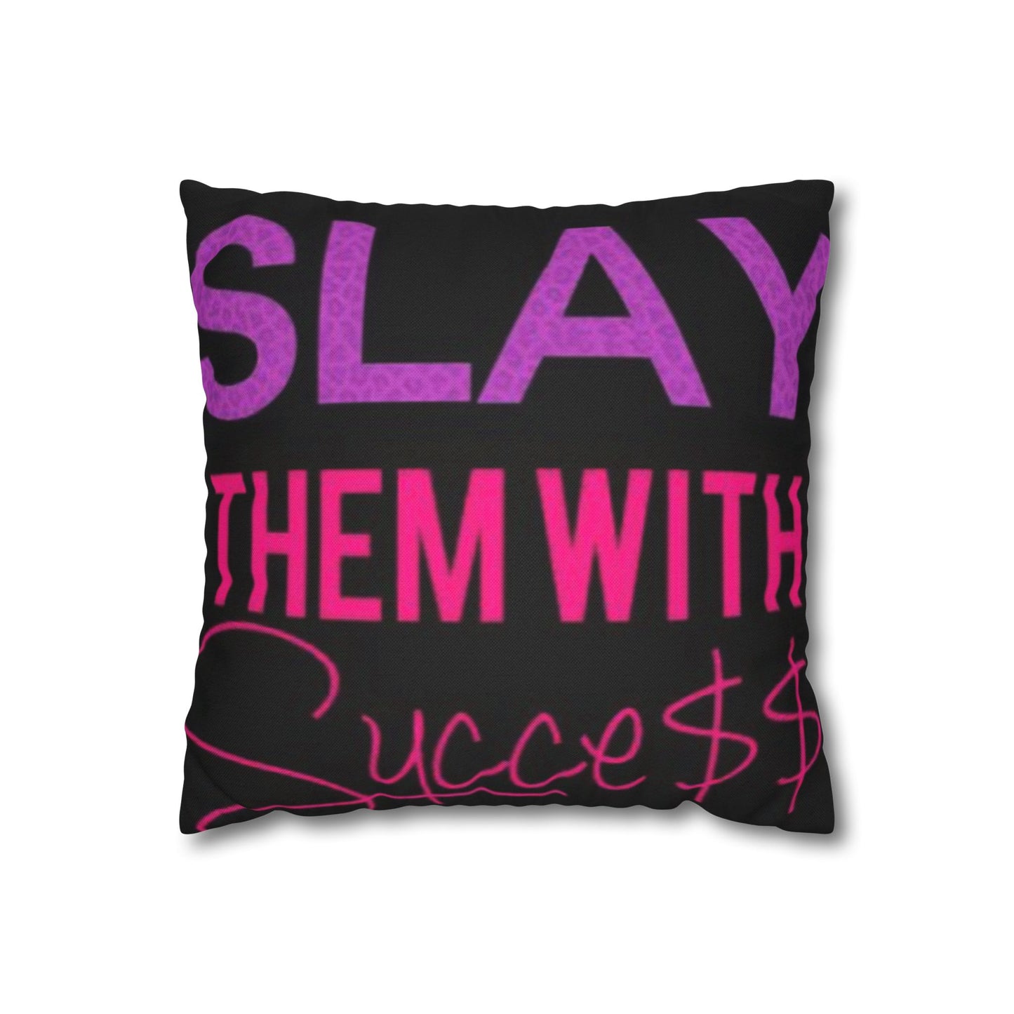 Bold Motivational Pillowcase for Home Decor, Inspirational Gifts, Cozy Bedroom Accent, Slay Them with Success Design, Modern Cushion Cover
